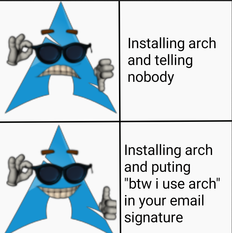 *btw I use Arch*